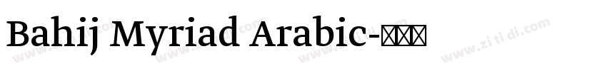 Bahij Myriad Arabic字体转换